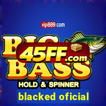 blacked oficial